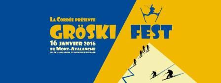 CONDITIONS DE SKI - GROSKI FEST AU MONT AVALANCHE CE SAMEDI 16 JANVIER CONDITIONS DE SKI - GROSKI FEST AU MONT AVALANCHE CE SAMEDI 16 JANVIER