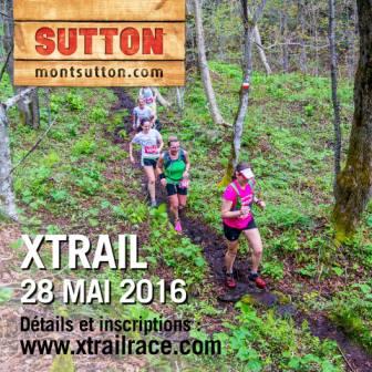 MONT SUTTON - XTRAIL RACE 28 MAI 2016 MONT SUTTON - XTRAIL RACE 28 MAI 2016
